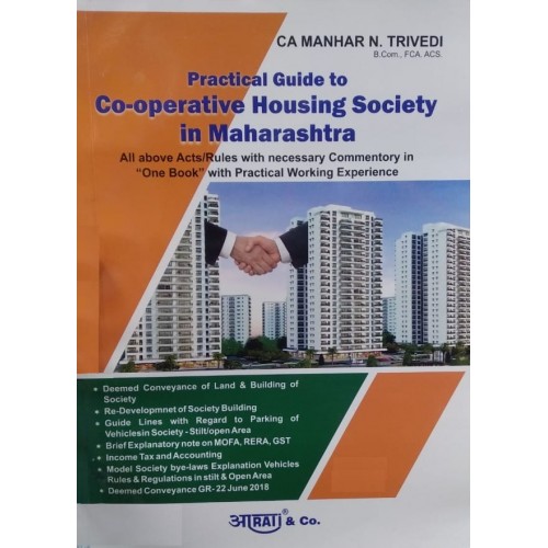 Aarti & Company's Practical Guide to Co-Operative Housing Society in Maharashtra by CA. Manhar N. Trivedi